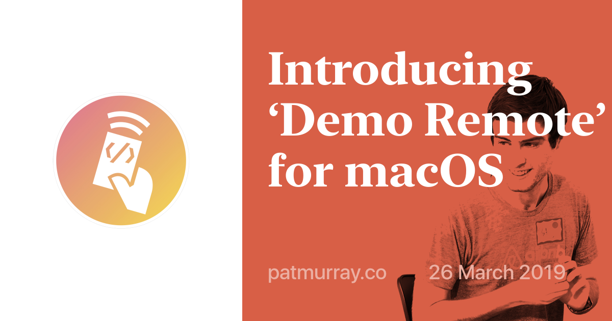 Introducing demo remote for macos pat murray